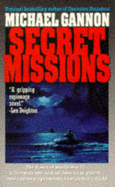 Secret Missions - Gannon, Michael V