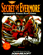 Secret of Evermore Authorized Power Play Guide - Hill, Simon, and Prima Creative Services