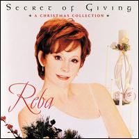 Secret of Giving: A Christmas Collection - Reba McEntire