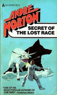 Secret of Lost Race