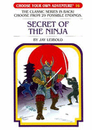 Secret of the Ninja - Leibold, Jay