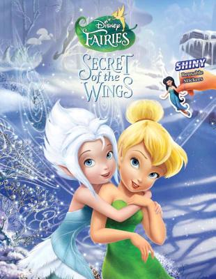 Secret of the Wings (Disney Fairies) - Random House Disney
