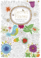 Secret Places (Colouring Book): Adventures in Ink and Imagination