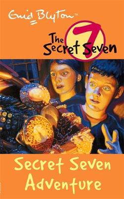 Secret Seven Adventure: Book 2 - Blyton, Enid