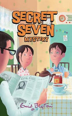 Secret Seven Mystery: Book 9 - Blyton, Enid