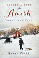 Secret Sister Amish Xmas Tale