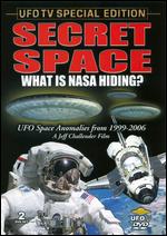 Secret Space: What Is NASA Hiding? - 