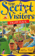 Secret Visitors Fight Back