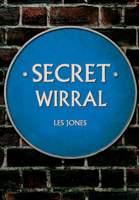 Secret Wirral - Jones, Les