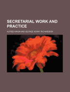 Secretarial Work and Practice