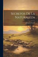 Secretos de La Naturaleza