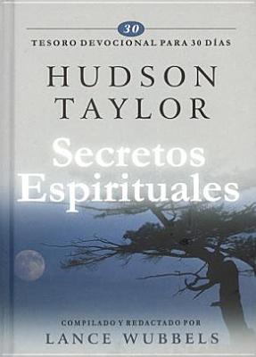 Secretos Espirituales: Spiritual Secrets - Taylor, Hudson