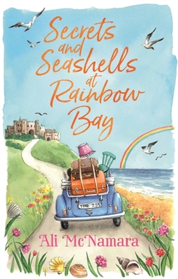 Secrets and Seashells at Rainbow Bay - McNamara, Ali