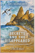 Secrets and the Disappeared: A Tale of Brazil