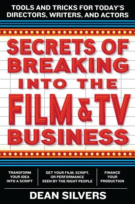 Secrets Breaking Into Film PB - Silvers, Dean