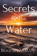 Secrets By The Water