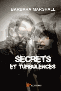 Secrets et turbulences