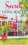 Secrets Gone South: Love Gone South #4