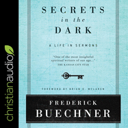 Secrets in the Dark: A Life in Sermons