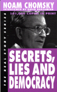 Secrets, Lies and Democracy - Chomsky, Noam, and Barsamian, David (Introduction by)