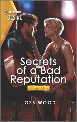 Secrets of a Bad Reputation: A Bad Boy Romance - Wood, Joss