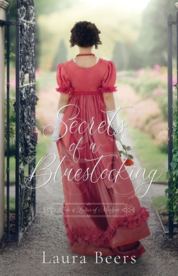 Secrets of a Bluestocking: A Regency Romance - Beers, Laura