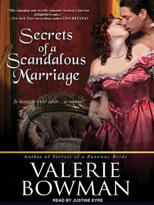 Secrets of a Scandalous Marriage - Bowman, Valerie, and Eyre (Narrator)