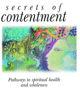Secrets of Contentment