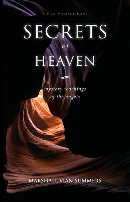 Secrets of Heaven - Summers, Marshall Vian