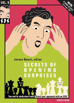 Secrets of Opening Surprises 5 - Bosch, Jeroen (Editor)