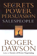 Secrets of Power Persuasion for Salespeople