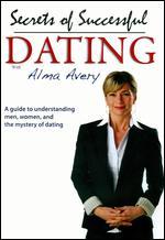 Secrets of Successful Dating with Alma Avery