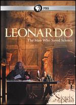 Secrets of the Dead: Leonardo, The Man Who Saved Science - Mark Daniels