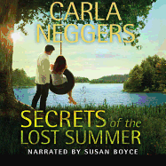 Secrets of the Lost Summer Lib/E