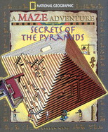 Secrets of the Pyramids: National Geographic Maze Adventures
