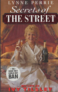 Secrets of the Street: My Life as Ivy Tilsley