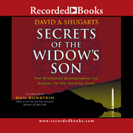 Secrets of the Widow's Son: The Mysteries Surrounding the Sequel to the the Da Vinci Code
