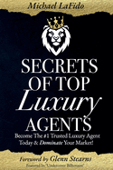 Secrets Of Top Luxury Agents