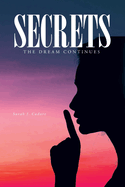 Secrets: The Dream Continues