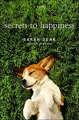 Secrets to Happiness - Dunn, Sarah