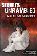 Secrets Unraveled: Overcoming Munchausen Syndrome