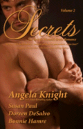 Secrets: Volume 2 the Best in Women's Romantic Erotica