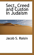Sect, Creed and Custon in Judaism