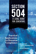 Section 504 a Legal Guide for Educator: Practical Applications for Essential Compliance