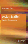 Sectors Matter!: Exploring Mesoeconomics