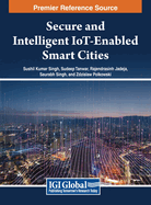 Secure and Intelligent IoT-Enabled Smart Cities
