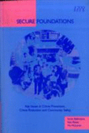 Secure foundations : key issues in crime prevention, crime reduction and community safety - Ballintyne, Scott, and Pease, Ken, and McLaren, Vic, and Institute for Public Policy Research