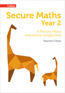 Secure Year 2 Maths Teacher's Pack: A Primary Maths Intervention Programme