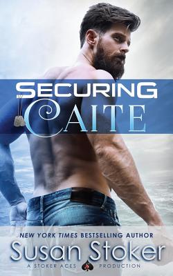 Securing Caite - Stoker, Susan