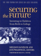 Securing the Future: Investing in Children from Birth to College